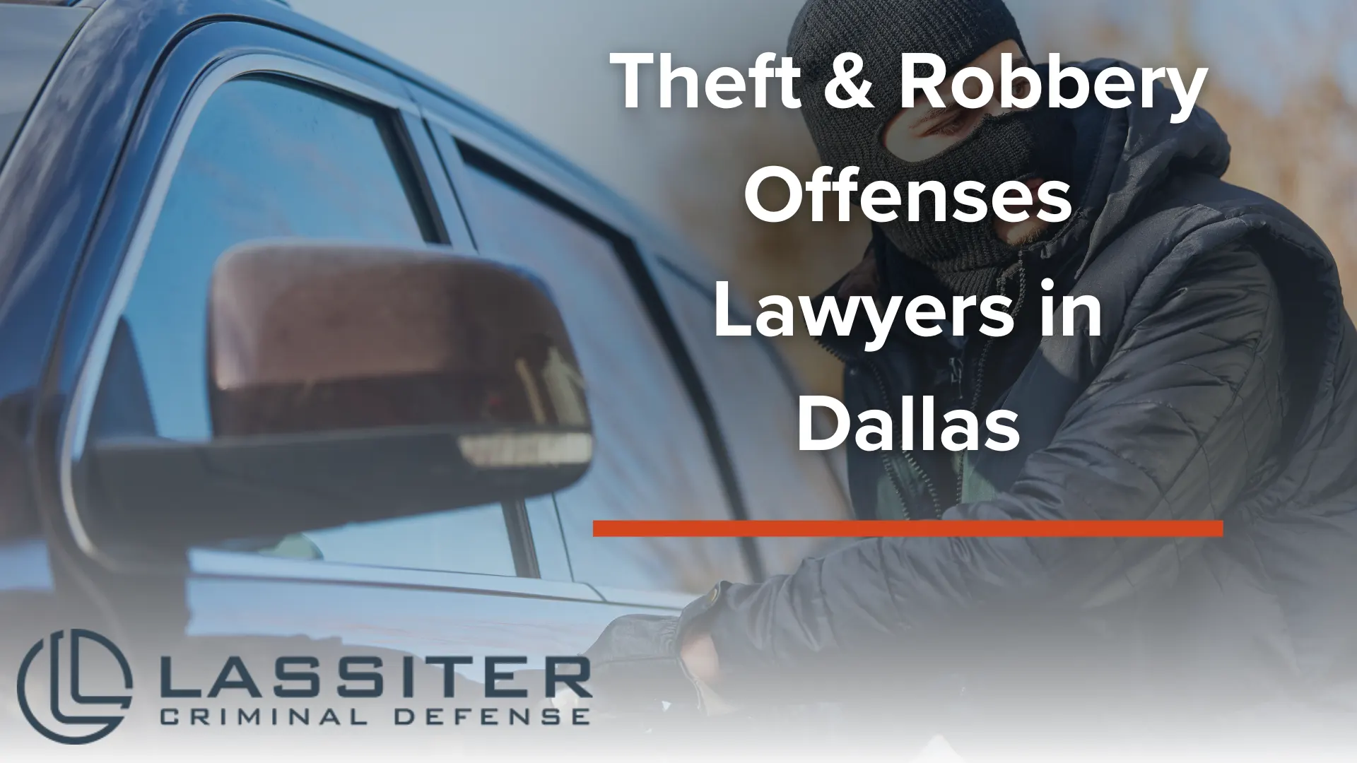 Theft & Robbery Offenses Lawyers in Dallas