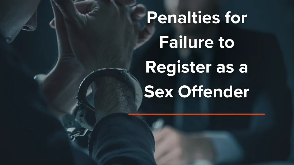 Penalties for Failure to Register as a Sex Offender Image